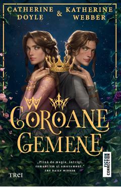 eBook Coroane gemene - Catherine Doyle, Katherine Webber