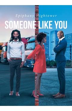 Someone Like You - Epiphany Hightower