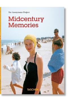 Midcentury Memories. the Anonymous Project - Lee Shulman
