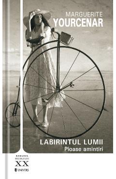 Labirintul lumii - Marguerite Yourcenar