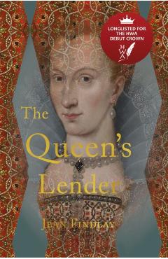 The Queen\'s Lender: Volume 1 - Jean Findlay