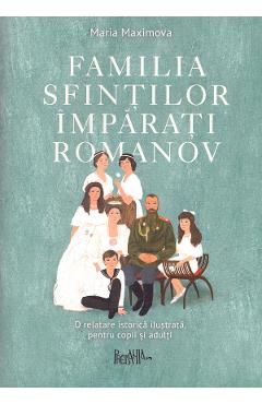 Familia sfintilor imparati Romanov - Maria Maximova