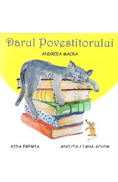 Darul Povestitorului - Andreea Macra - PREDANIA