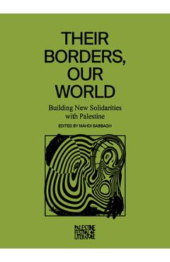Beyond Frontiers: Renewing Solidarity with Palestine