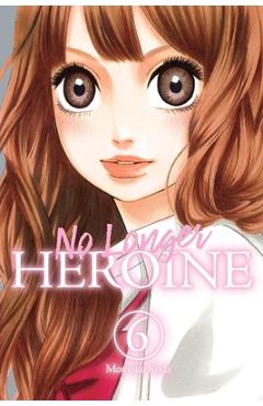 No Longer Heroine, Vol. 6 - Momoko Koda
