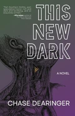 This new dark - chase dearinger