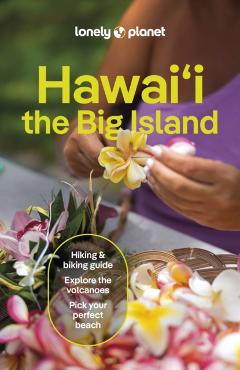 Lonely Planet Hawaii the Big Island 6 - Lonely Planet