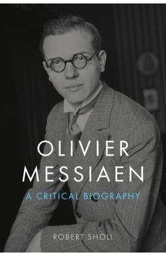 Olivier Messiaen - Robert Sholl