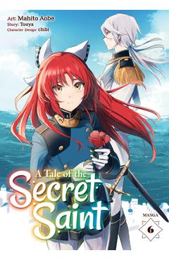 A Tale of the Secret Saint (Manga) Vol. 6 - Touya