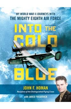 Into the Cold Blue - John Homan