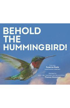 Behold the Hummingbird - Suzanne Slade