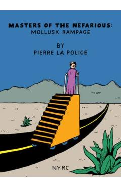 Masters of the Nefarious: Mollusk Rampage - Pierre La Police