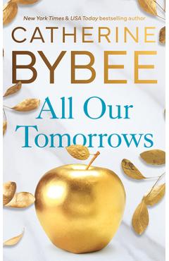 All Our Tomorrows - Catherine Bybee