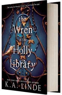 The Wren in the Holly Library (Standard Edition) - K. A. Linde