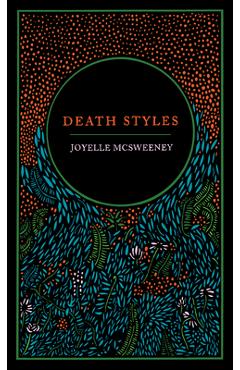 Death Styles - Joyelle Mcsweeney