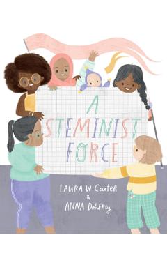 A Steminist Force - Laura Carter