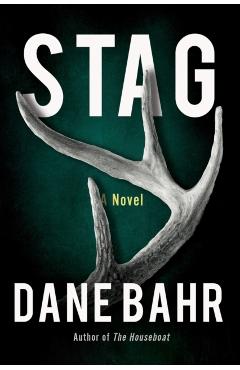 Stag - Dane Bahr