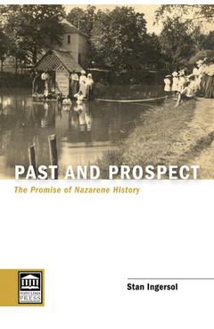 Past and Prospect - Stan Ingersol