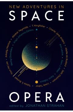 New Adventures in Space Opera - Jonathan Strahan