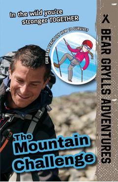 The Mountain Challenge: Volume 10 - Bear Grylls