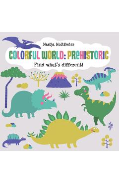 Colorful World: Prehistoric - Nastja Holtfreter