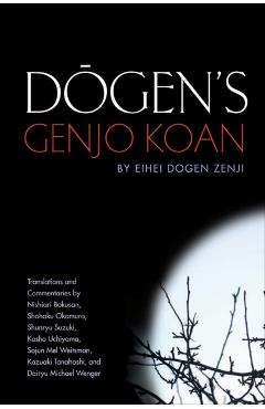 Dogen's Genjo Koan: Three Commentaries - Eihei Dogen - Imagine 1