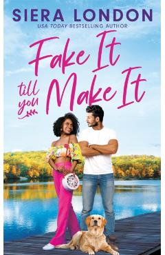 Fake It Till You Make It - Siera London
