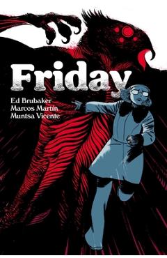 Friday Book Three: Christmas Time Is Here Again - Ed Brubaker