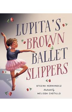 Lupita\'s Brown Ballet Slippers - Steena Hernandez