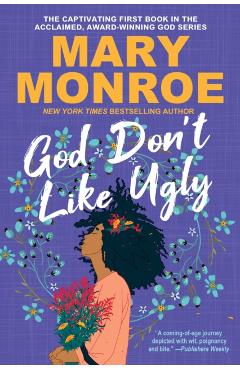God Don\'t Like Ugly - Mary Monroe