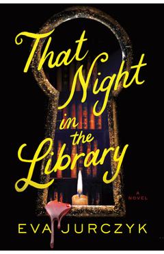That Night in the Library - Eva Jurczyk