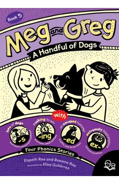 Meg and Greg: A Handful of Dogs