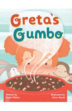Greta\'s Gumbo - Gayle Webre