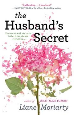 The Husband's Secret - Liane Moriarty