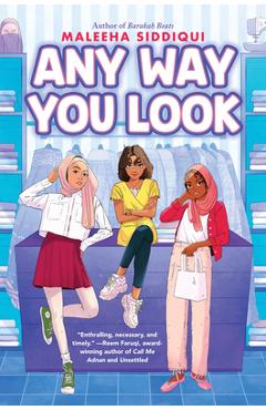 Any Way You Look - Maleeha Siddiqui