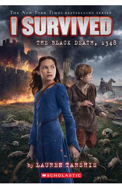 I Survived the Black Death, 1348 (I Survived #24) - Lauren Tarshis