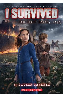 I Survived the Black Death, 1348 (I Survived #24) - Lauren Tarshis