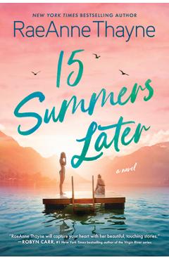 15 Summers Later - Raeanne Thayne