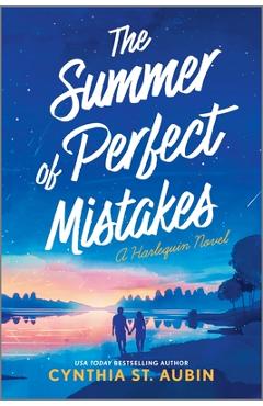 The Summer of Perfect Mistakes: A Romantic Comedy - Cynthia St Aubin