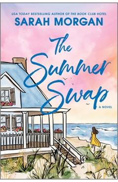 The Summer Swap - Sarah Morgan