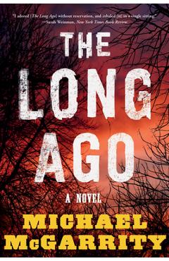 The Long Ago - Michael Mcgarrity