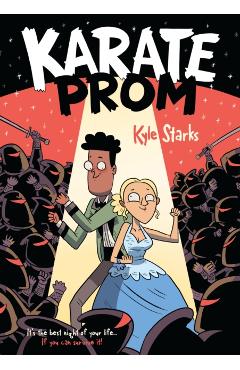 Karate Prom - Kyle Starks