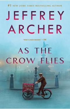 As the Crow Flies - Jeffrey Archer