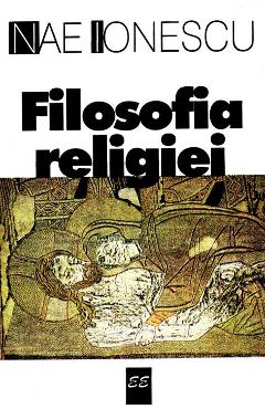 Filosofia Religiei - Nae Ionescu
