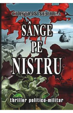 Sange Pe Nistru - Cristian Negrea