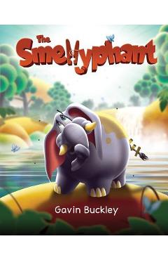 The Smellyphant - Gavin Buckley