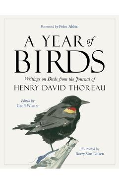 A Year of Birds: Writings on Birds from the Journal of Henry David Thoreau - Geoff Wisner