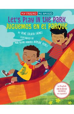Let\'s Play in the Park / Juguemos En El Parque - René Colato Laínez