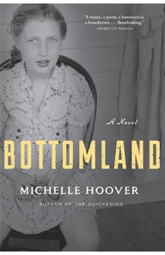 Bottomland - Michelle Hoover