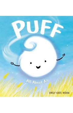 Puff: All about Air - Emily Kate Moon